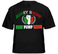 The  Fist Pump Team T-Shirt
