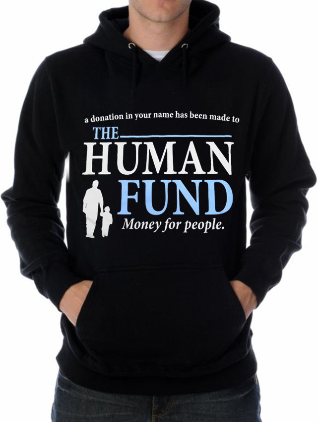 The Human Fund Hoodie