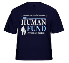  The Human Fund T-Shirt 