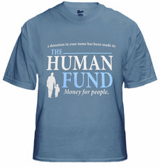 The Human Fund T-Shirt