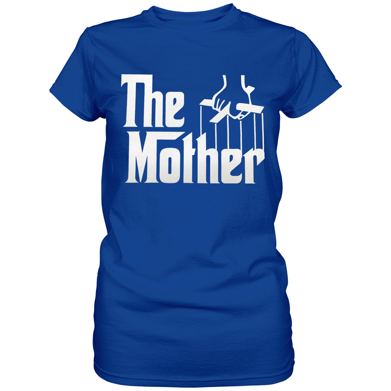 The Mother Funny Ladies T-shirt