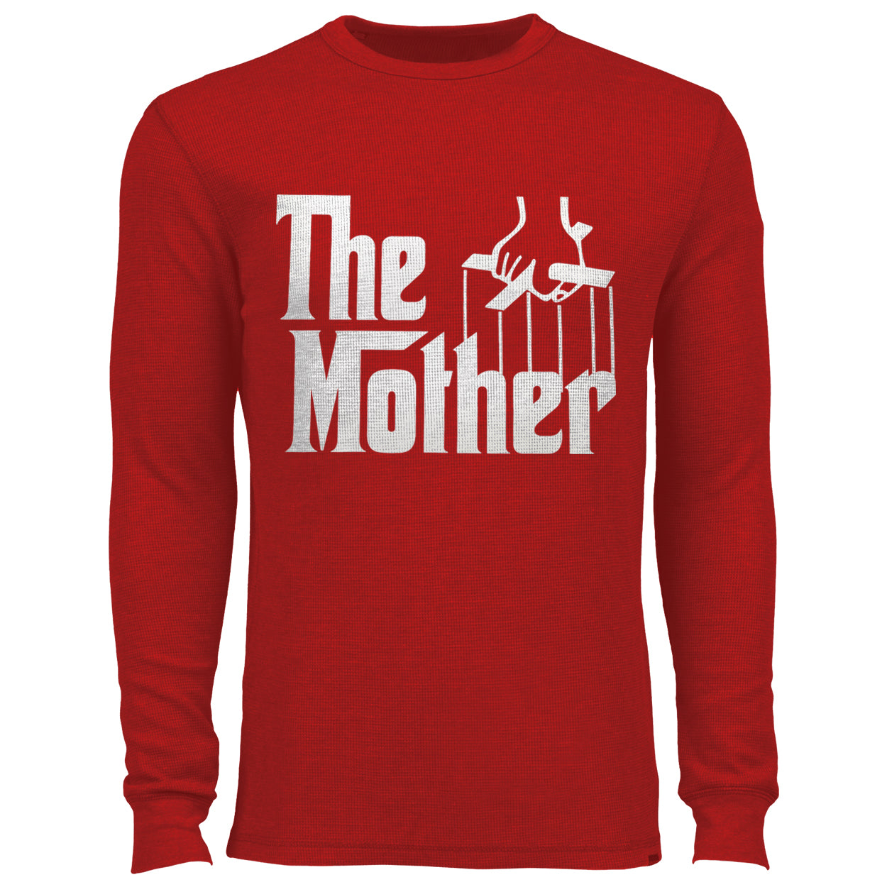 The Mother Funny Thermal Shirt