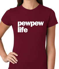 The Pew Pew Life Ladies T-shirt