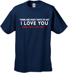 There Are Many Ways To Say I Love You Men's T-Shirt