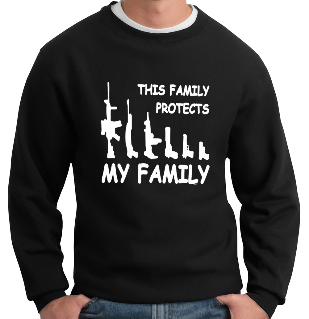 This Family Protects My Family Crewneck Sweatshirt