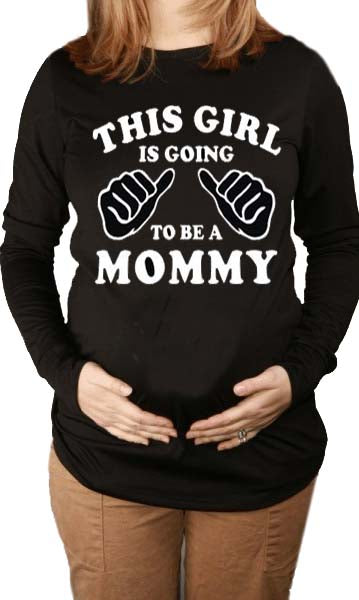This Girl Is Going To Be A Mommy Girl's T-Shirt 