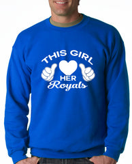 This Girl Loves Her Royals Crewneck Sweatshirt