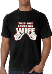 This Guy Loves His Wife Men's T-Shirt