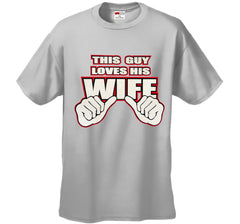 This Guy Loves His Wife Men's T-Shirt