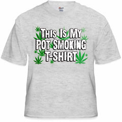This is my Pot Smoking T-Shirt