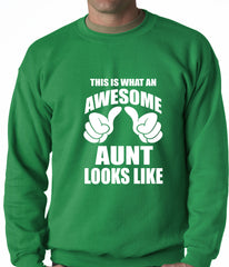 This Is What An Awesome Aunt Looks Like Adult Crewneck
