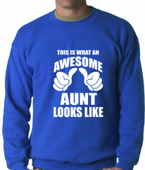 This Is What An Awesome Aunt Looks Like Adult Crewneck