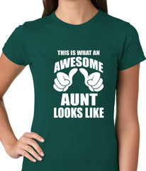 This Is What An Awesome Aunt Looks Like Ladies T-shirt