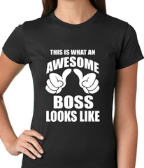 This Is What An Awesome Boss Looks Like Ladies T-shirt