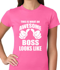 This Is What An Awesome Boss Looks Like Ladies T-shirt
