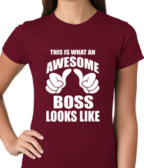 This Is What An Awesome Boss Looks Like Ladies T-shirt