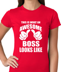 This Is What An Awesome Boss Looks Like Ladies T-shirt