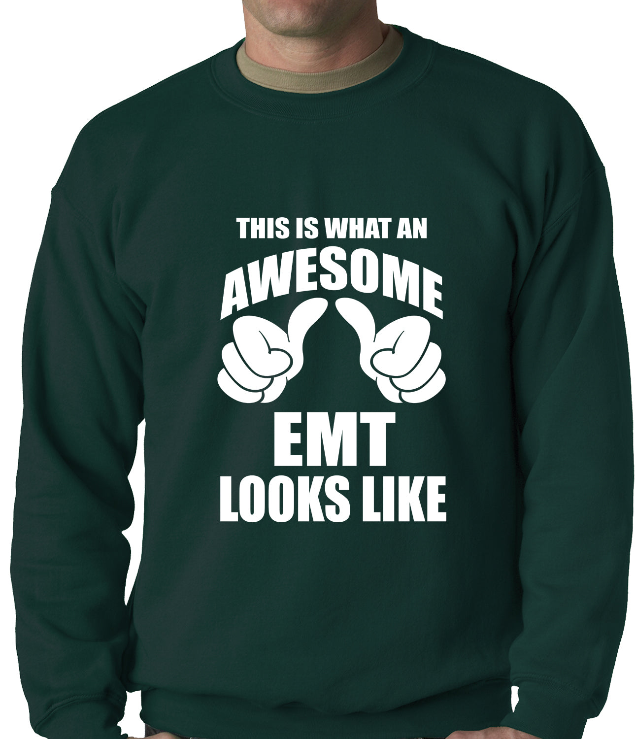 This Is What An Awesome EMT Looks Like Adult Crewneck