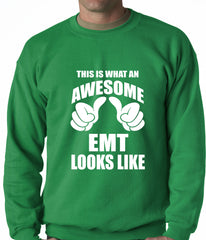 This Is What An Awesome EMT Looks Like Adult Crewneck