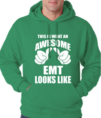 This Is What An Awesome EMT Looks Like Adult Hoodie
