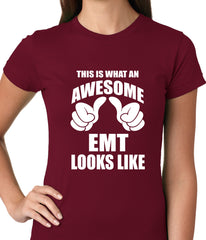 This Is What An Awesome EMT Looks Like Ladies T-shirt