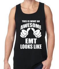 This Is What An Awesome EMT Looks Like Tank Top