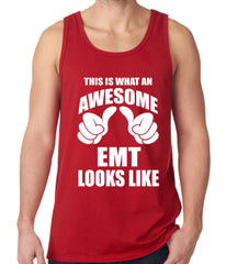 This Is What An Awesome EMT Looks Like Tank Top