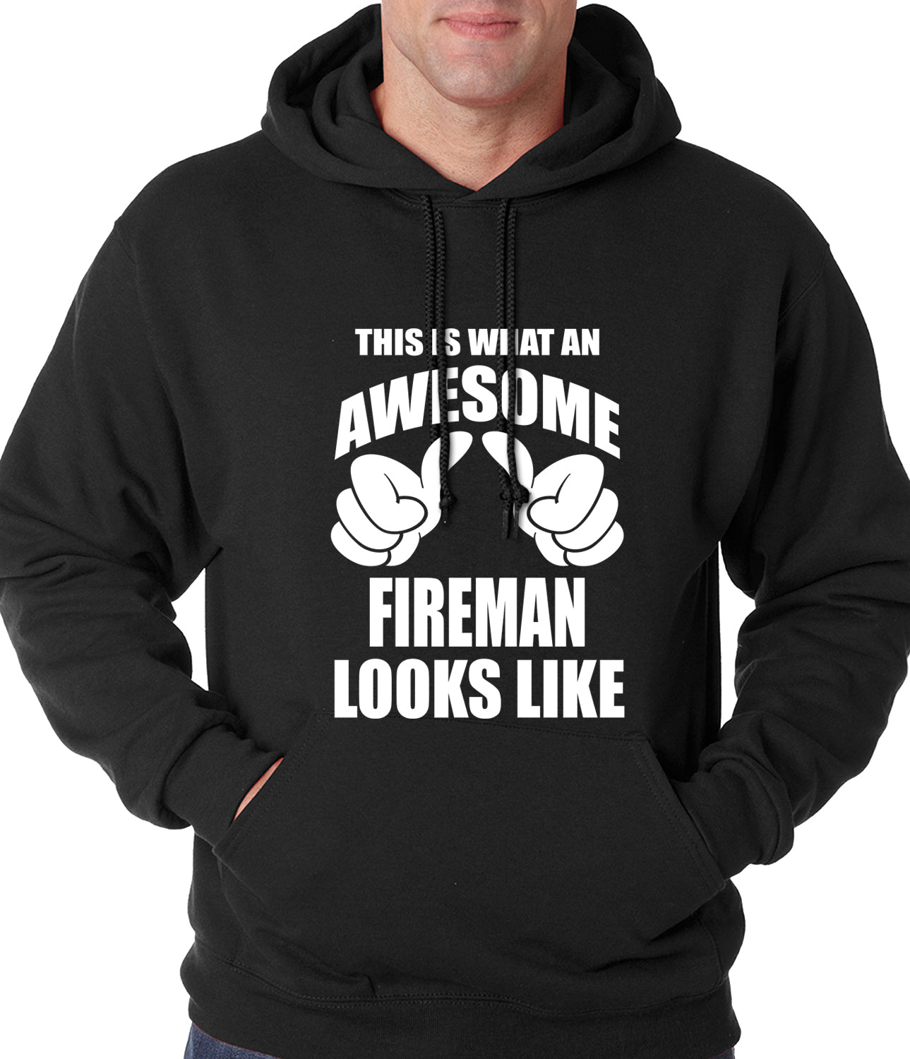 This Is What An Awesome Fireman Looks Like Adult Hoodie