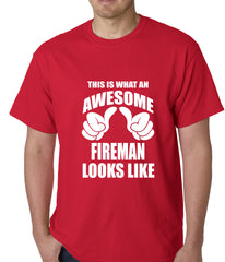 This Is What An Awesome Fireman Looks Like Mens T-shirt