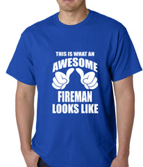 This Is What An Awesome Fireman Looks Like Mens T-shirt