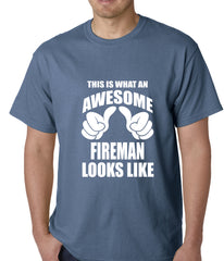 This Is What An Awesome Fireman Looks Like Mens T-shirt