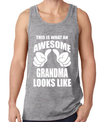 This Is What An Awesome Grandma Looks Like Tank Top