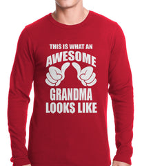 This Is What An Awesome Grandma Looks Like Thermal Shirt