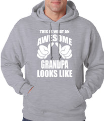 This Is What An Awesome Grandpa Looks Like Adult Hoodie