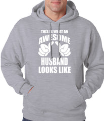 This Is What An Awesome Husband Looks Like Adult Hoodie