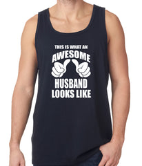 This Is What An Awesome Husband Looks Like Tank Top