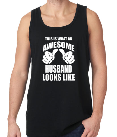 This Is What An Awesome Husband Looks Like Tank Top