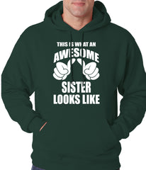 This Is What An Awesome Sister Looks Like Adult Hoodie