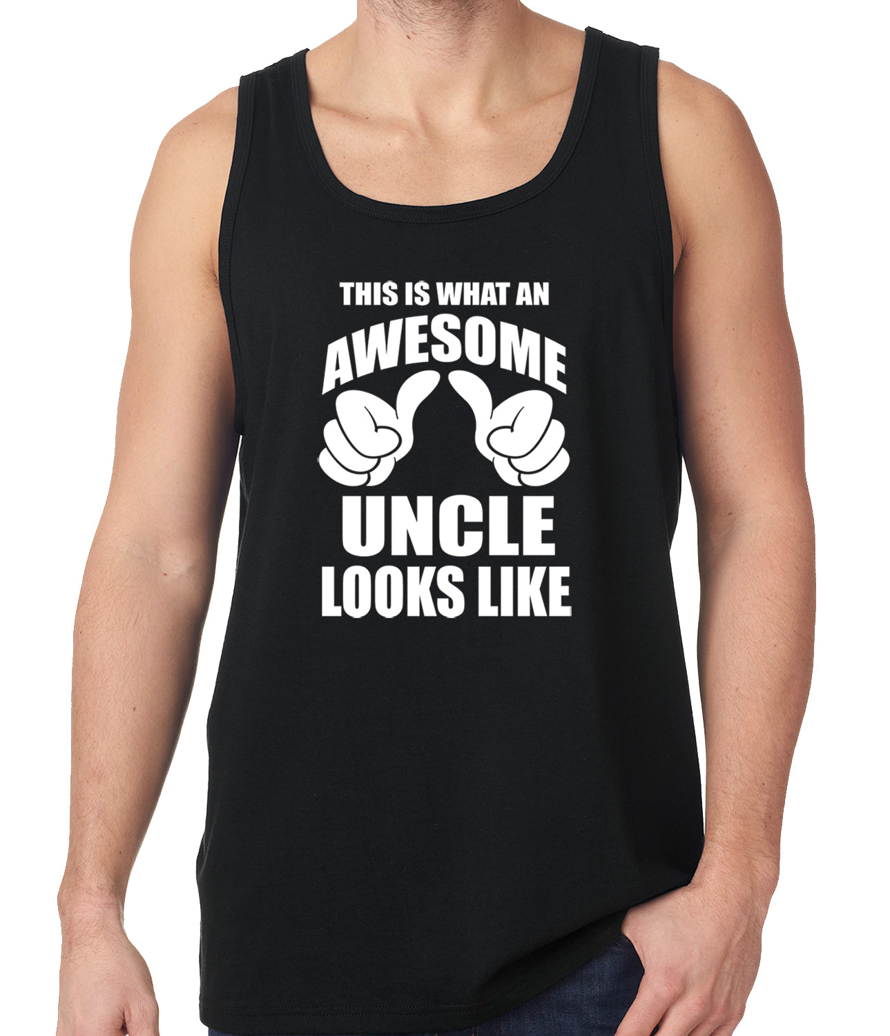 This Is What An Awesome Uncle Looks Like Tank Top