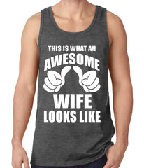 This is What An Awesome Wife Looks Like Tank Top