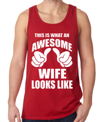 This is What An Awesome Wife Looks Like Tank Top