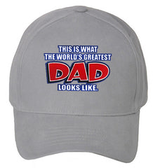 This Is What The World's Greatest Dad looks Like Baseball Hat