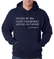 Thrones Greyjoy Ironborn Motto Adult Hoodie