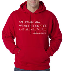 Thrones Greyjoy Ironborn Motto Adult Hoodie