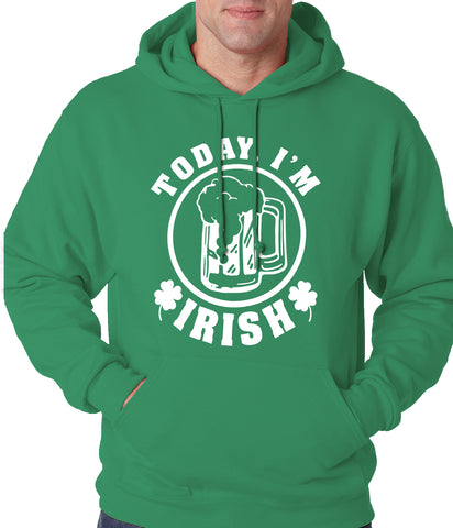 Today I'm Irish St. Patrick's Day Adult Hoodie