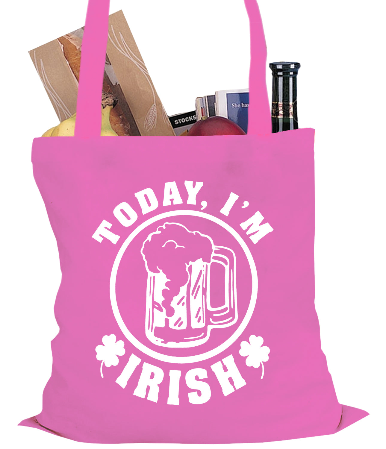 Today I'm Irish St. Patrick's Day Tote Bag