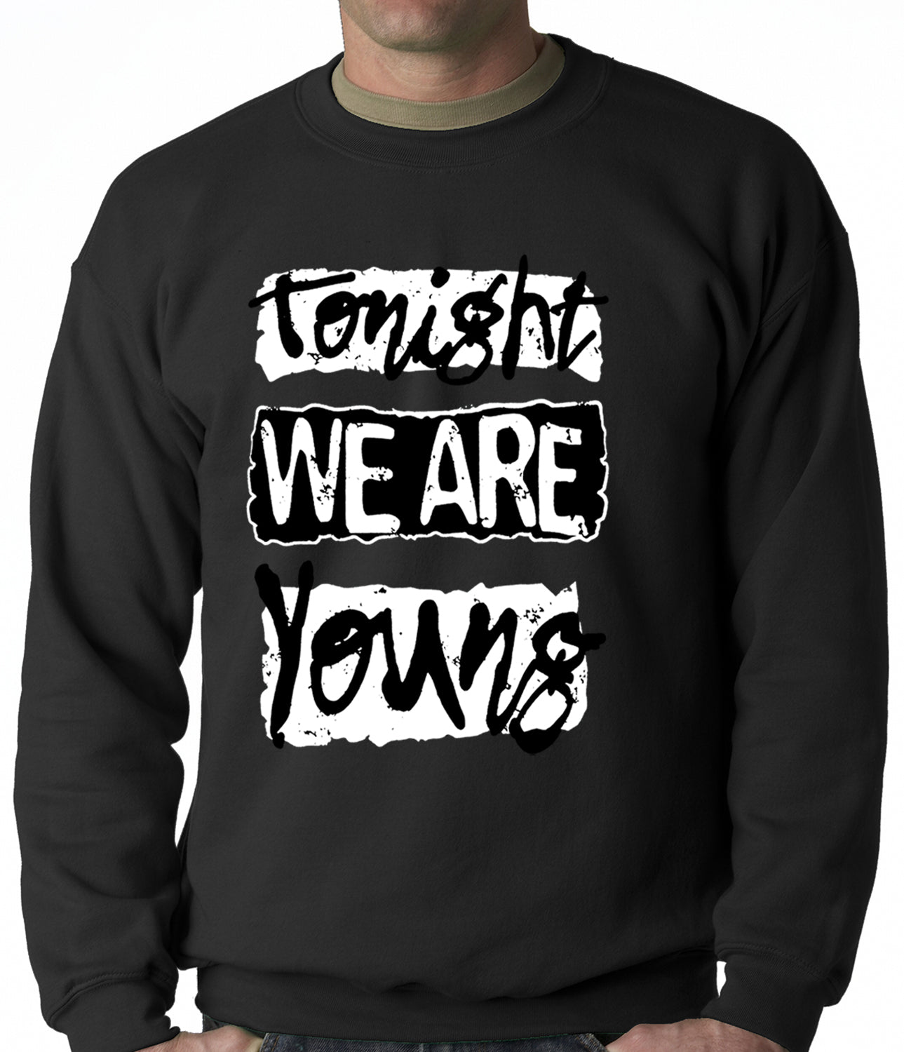 Tonight We Are Young Crewneck