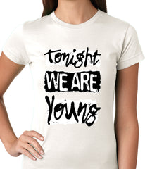 Tonight We Are Young Ladies T-shirt