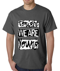 Tonight We Are Young Mens T-shirt