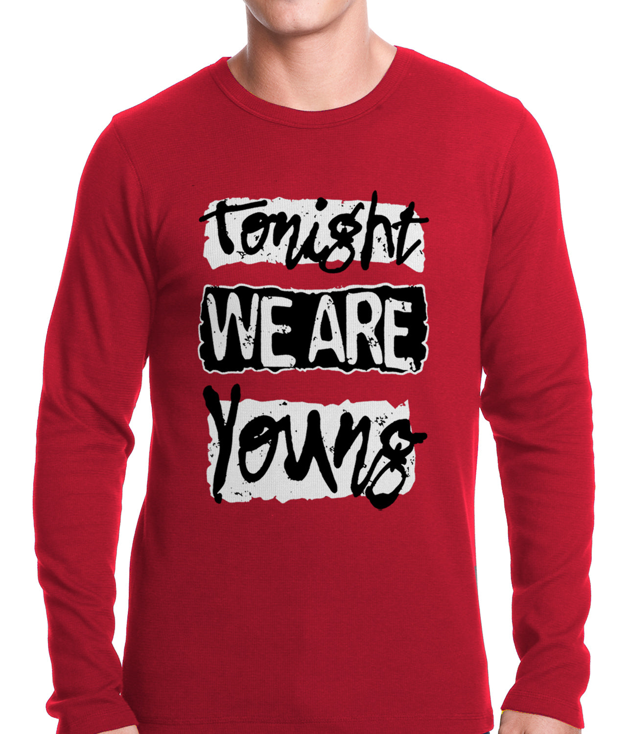 Tonight We Are Young Thermal Shirt